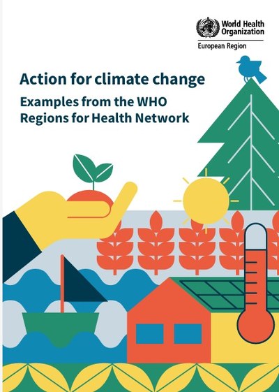 New publication from WHO Europe highlights examples of climate change and health action